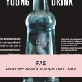 FAS – PŁODOWY ZESPÓŁ ALKOHOLOWY – MITY