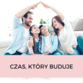 CZAS, KTÓRY BUDUJE