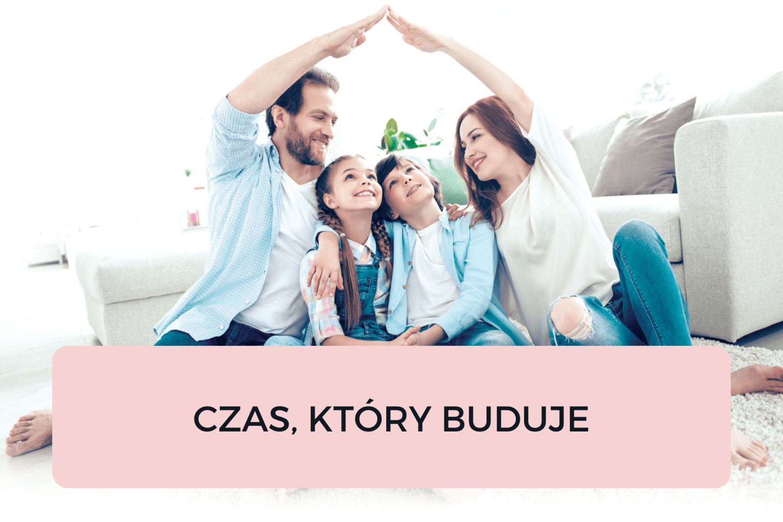Read more about the article CZAS, KTÓRY BUDUJE